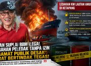 Tragedi Ledakan KM Lautan Anugrah 01 Telan Korban Jiwa, Dugaan Distribusi BBM Ilegal ke PT KAN Anak Usaha Harita Group Diminta Diusut Tuntas!*